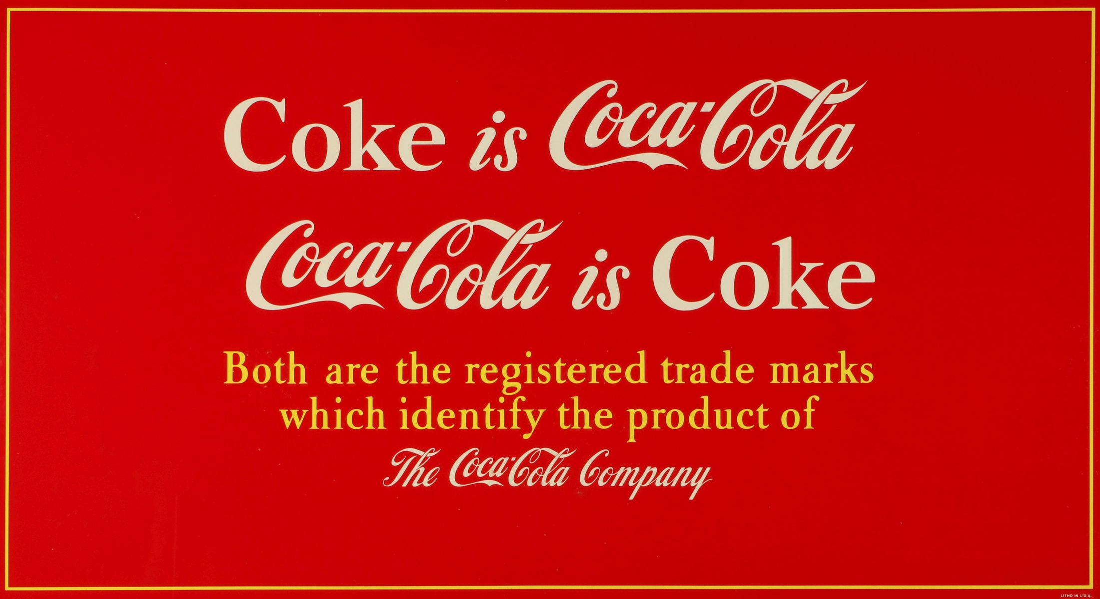 A 1949 'COKE IS COCA-COLA' ADVERTISING SIGN