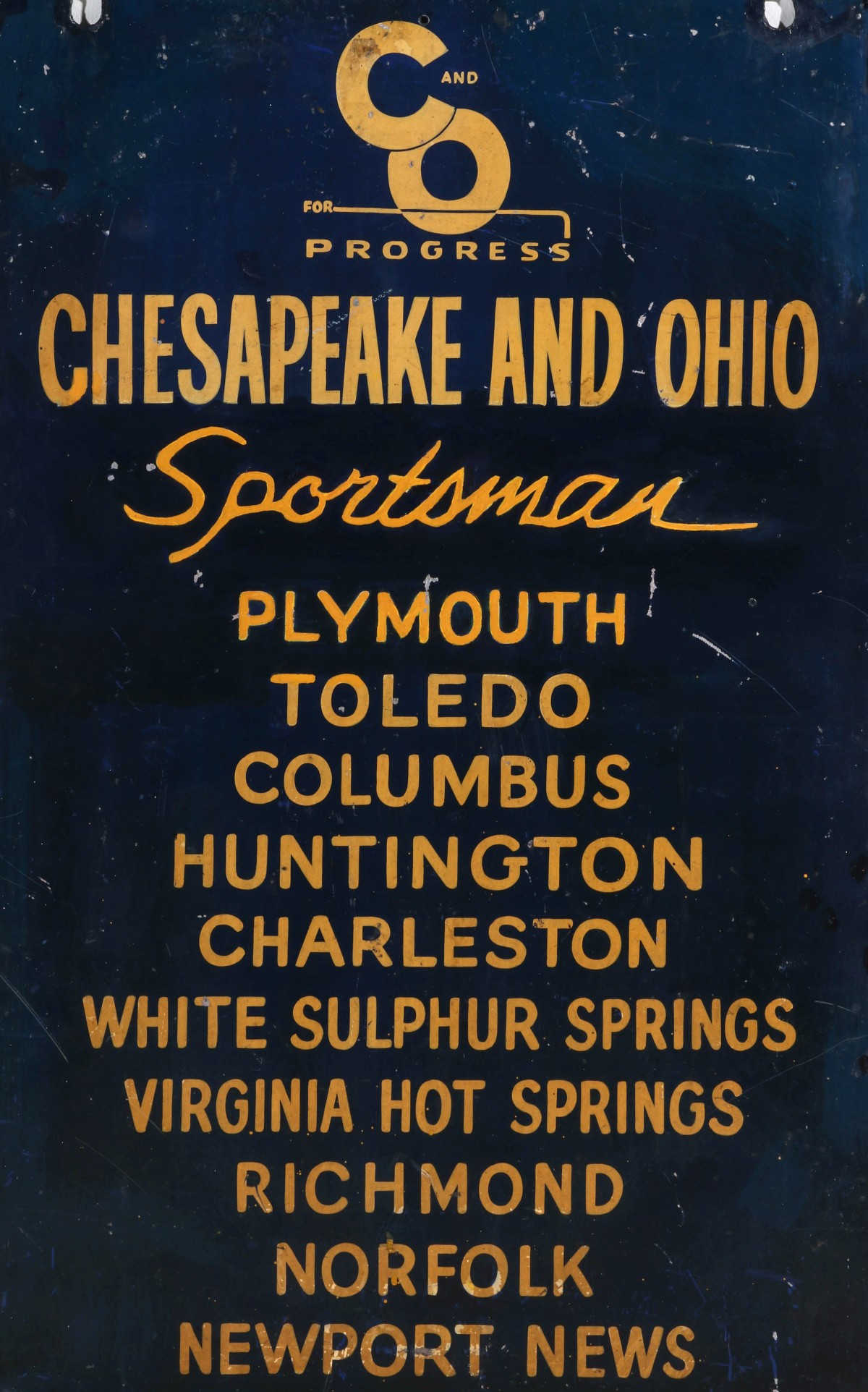 A CHESAPEAKE AND OHIO GATE SIGN FOR 'THE SPORTSMAN'