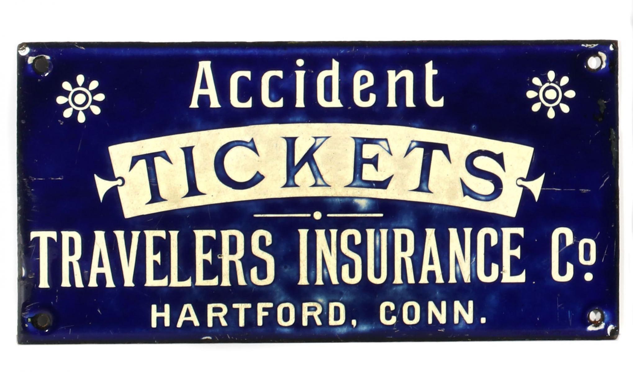 TRAVELERS INSURANCE ACCIDENT TICKETS PORCELAIN SIGN