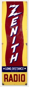 Zenith Long Range Radios  Porcelain Enamel Sign
SOLD $1600